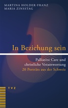 Martina Holder-Franz, Maria Zinsstag - In Beziehung sein