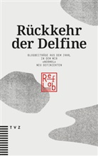Johanna Di Blasi, Johanna Di Blasi, Stephan Jütte, Manue Schmid, Manuel Schmid, Luca Zacchei - Rückkehr der Delfine