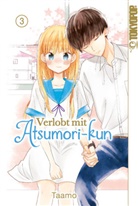 Taamo - Verlobt mit Atsumori-kun. Bd.3
