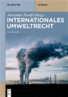 Alexande Proelss, Alexander Proelß - Internationales Umweltrecht