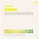 Richard Braun, Bert Alexande Petzold, Bert Alexander Petzold, René Wagner, Ber Alexander Petzold, Bert Alexander Petzold... - Thomas Mann (2 CDs) - Basiswissen (Hörbuch)