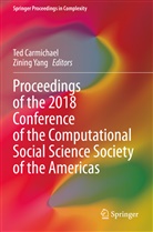 Te Carmichael, Ted Carmichael, Yang, Yang, Zining Yang - Proceedings of the 2018 Conference of the Computational Social Science Society of the Americas