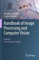 Arcangel Distante, Arcangelo Distante, Cosimo Distante - Handbook of Image Processing and Computer Vision