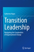 Catherine Hayes - Transition Leadership