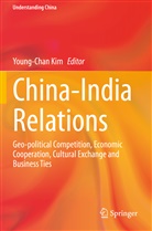 Young-Cha Kim, Young-Chan Kim - China-India Relations