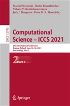 Jack J. Dongarra, Diete Kranzlmüller, Dieter Kranzlmüller, Valeria V. Krzhizhanovskaya, Maciej Paszynski, Peter M. A. Sloot... - Computational Science - ICCS 2021