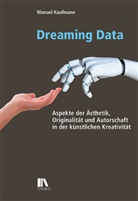 Manuel Kaufmann - Dreaming Data