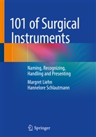 Margre Liehn, Margret Liehn, Hannelore Schlautmann - 101 of Surgical Instruments