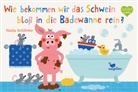 Nastja Holtfreter, Nastja Holtfreter - Wie bekommen wir das Schwein bloß in die Badewanne rein?