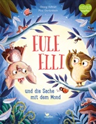 Georg Vollmer, Pina Gertenbach - Eule Elli und die Sache mit dem Mond