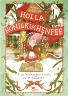 Teresa Hochmuth, Julia Christians - Holla Honigkuchenfee