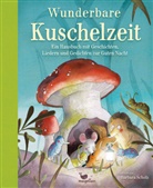 Ma Kruse, Max Kruse, Richard von u Schaukal, Angi Westhoff, Angie Westhoff, Barbara Scholz - Wunderbare Kuschelzeit