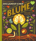 Rachel Ignotofsky, Rachel Ignotofsky - Das Wunder einer Blume - Warum Blumen und Pflanzen so wichtig sind