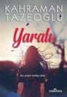 Kahraman Tazeoglu - Yarali