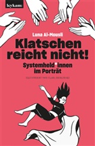 Lun Al-Mousli, Luna Al-Mousli, Clara Berlinski, Clara Berlinski - Klatschen reicht nicht!