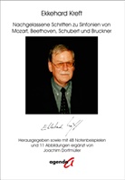 Ekkehard Kreft - Nachgelassene Schriften zu Sinfonien von Mozart, Beethoven, Schubert und Bruckner