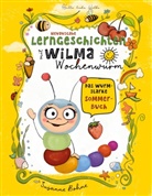 Susanne Bohne - Lerngeschichten mit Wilma Wochenwurm - Das wurmstarke Sommerbuch