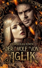 Cornelia Eden - Der Wolf von Aglik