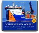 Ralf Witthohn - Schiffsriesen voraus!