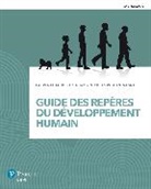 Laurence Morency-Guay Nicolas Poulin-Gagné, Laurence Morency-Guay, Nicolas Poulin-Gagné - Guide des repères du développement humain