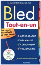 Daniel Berlion, Berlion-d, Edouard Bled, Odette Bled - Bled tout-en-un : orthographe, grammaire, conjugaison, vocabulaire