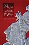 Karen Bassie-Sweet - Maya Gods of War