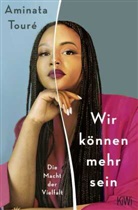 Aminata Touré - Wir können mehr sein