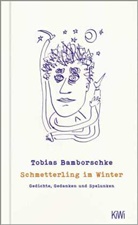 Tobias Bamborschke - Schmetterling im Winter