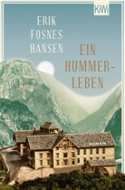 Erik Fosnes Hansen - Ein Hummerleben