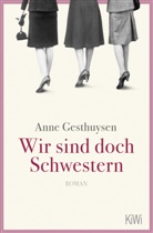 Anne Gesthuysen - Wir sind doch Schwestern