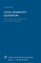 Andrea Elmer - "Sola Admiratio Quaeritur"