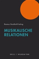 Rasmus Nordholt, Rasmus Nordholt-Frieling - Musikalische Relationen