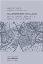 Antonio Roselli, Schlieper, Hendrik Schlieper - Transatlantische Aufklärung