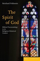 Reinhard Feldmeier, Travis Robert Niles - The Spirit of God