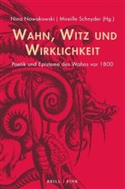 Nina Nowakowski, Schnyder, Mireille Schnyder - Wahn, Witz und Wirklichkeit