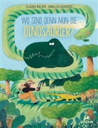 Anna-Lea Guarisco, Claudia Walder, Anna-Lea Guarisco - Wo sind denn nun die Dinosaurier?