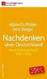 Jens Berger, Albrech Müller, Albrecht Müller - Nachdenken über Deutschland