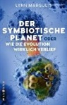 Peter Berz, Lynn Margulis, Sebastian Vogel - Der symbiotische Planet oder Wie die Evolution wirklich verlief