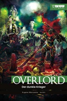 Kugane Maruyama, So-bin - Overlord Light Novel - The Dark Warrior. Bd.2