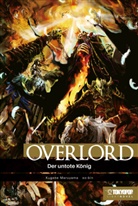 Kugane Maruyama, so-bin - Overlord Light Novel - The Undead King. Bd.1