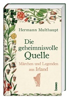 Hermann Multhaupt - Die geheimnisvolle Quelle
