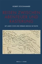 Robert Stockhammer - Reisen zwischen Abenteuer und Rasterung