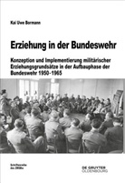 Kai Uwe Bormann, Kai-Uwe Bormann - Erziehung in der Bundeswehr