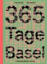 Carl Clivio, Carlo Clivio, Tilo Richter - 365 Tage Basel