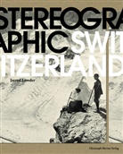 Aaron Estermann, Jacques Pitteloud, Lowde Jarryd, Lowder Jarryd - Stereographic Switzerland