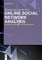 Binxin Fang, Binxing Fang, Jia, Jia, Yan Jia - Online Social Network Analysis - 3: Information and Communication