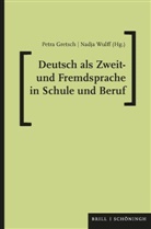 Petr Gretsch, Petra Gretsch, Wulff, Wulff, Nadja Wulff - Deutsch als Zweit- und Fremdsprache in Schule und Beruf
