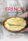 Elisabeth de Châtillon - The Hands On French Cookbook