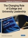 G. David Gearhart, Michael T. Miller - Handbook of Research on the Changing Role of College and University Leadership