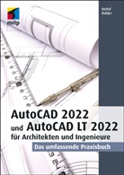 Detlef Ridder, Detlef (Dr.) Ridder - AutoCAD 2022 und AutoCAD LT 2022 für Architekten und Ingenieure